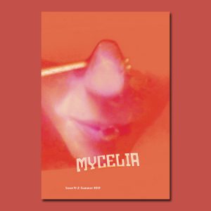 Mycelia, Issue 2 (Summer 2019)