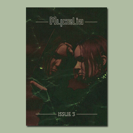 Mycelia Magazine Issue 3