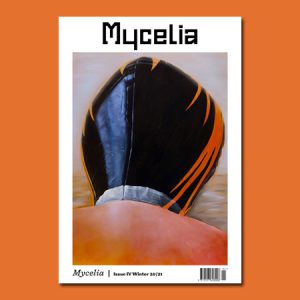 Mycelia, Issue 4 (Winter 2020/21)